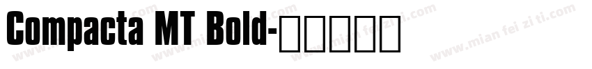 Compacta MT Bold字体转换